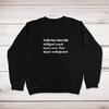 Intelligent People Swear More Sweatshirt