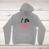 I Do Anal Hoodie