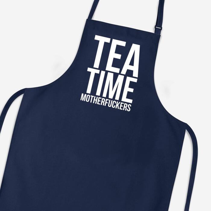 Tea Time Motherfuckers Apron