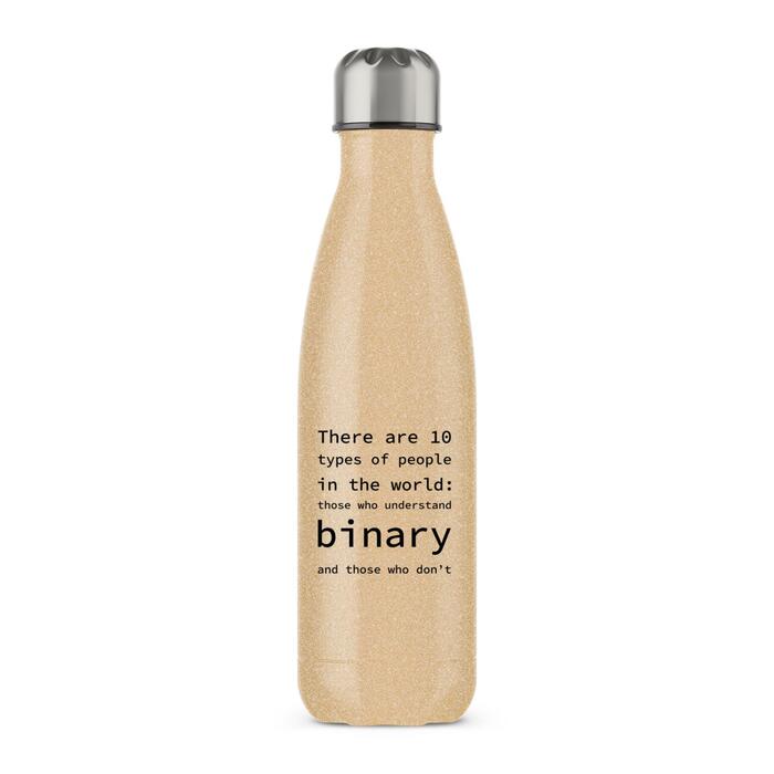 There Are 10 Types Of People In The World Water Bottle - Gold Glitter, One