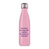 The Customer Isn't Always Right Water Bottle