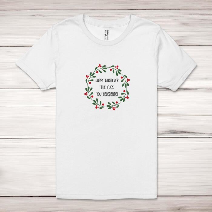 Happy Whatever The Fuck Adult T-Shirt