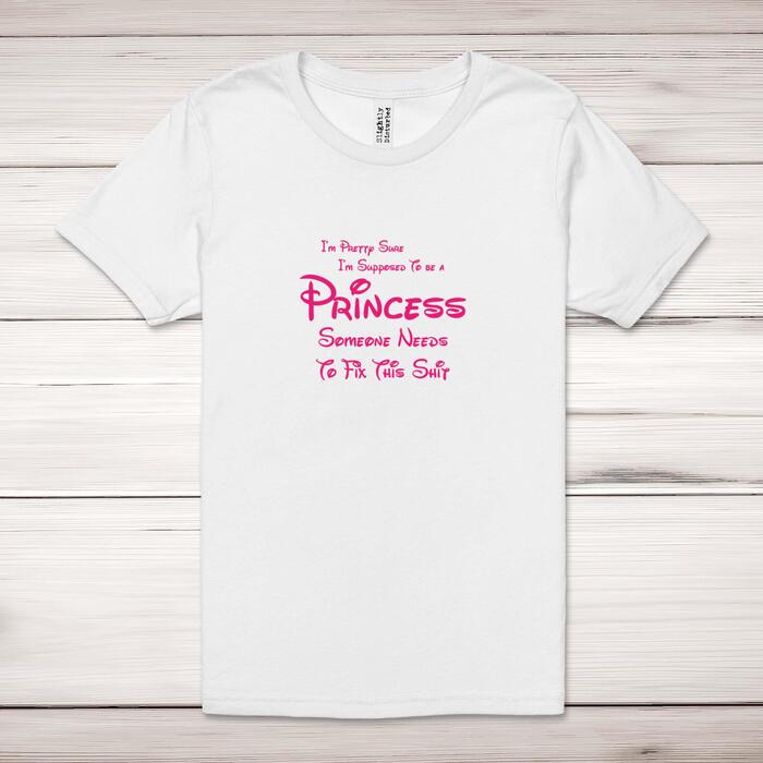Supposed To Be A Princess Adult T-Shirt