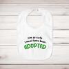 So Cute I'm Adopted Baby Bib