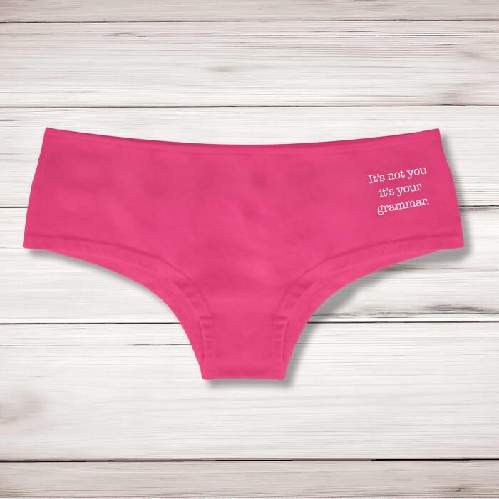 It's Not You It's Your Grammar Ladies Shortie - Pink, Medium
