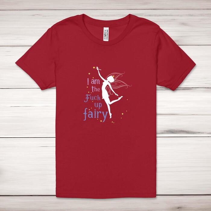 I Am The Fuck Up Fairy Adult T-Shirt - Red, Medium