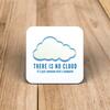There Is No Cloud Coaster