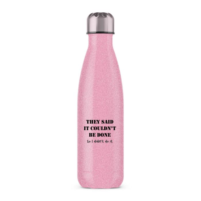 They Said It Couldn't Be Done Water Bottle - Pink Glitter, One