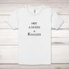 Not A Queen A Khaleesi Adult T-Shirt