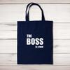 The Boss Is A . . . Swearing Tote Bag