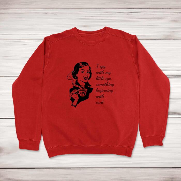 I Spy With My Little Eye Sweatshirt