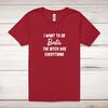 I Want To Be Barbie Adult T-Shirt
