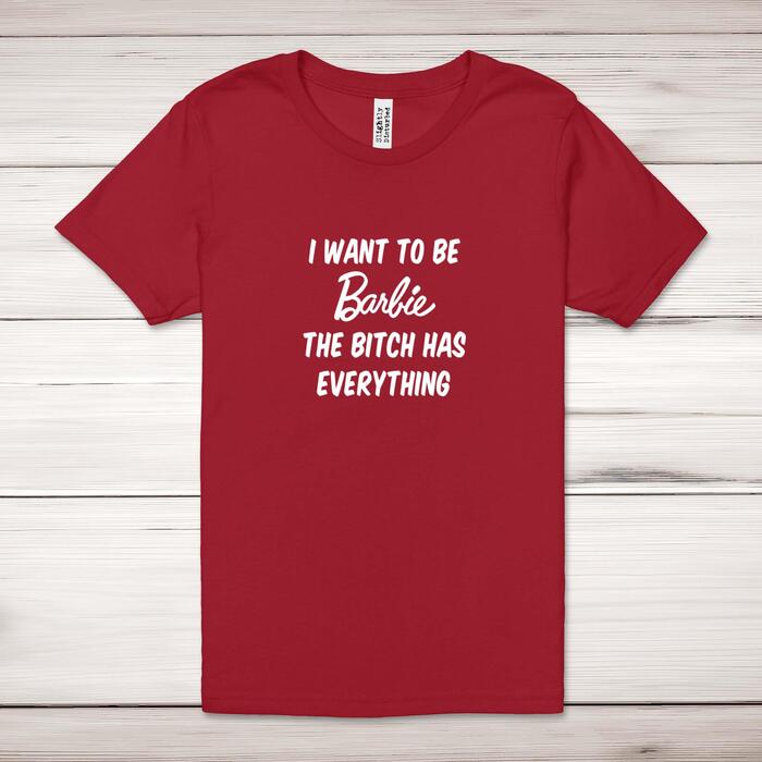 I Want To Be Barbie Adult T-Shirt