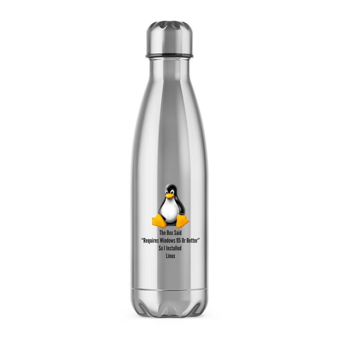 The Box Said Requires Windows 95 So I Installed Linux Water Bottle - Silver, One