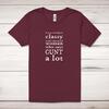 I'm An Intelligent Classy Woman Adult T-Shirt