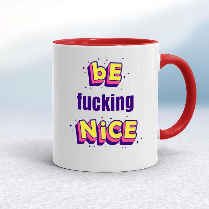 Be Fucking Nice Mug - White/Red, 10oz