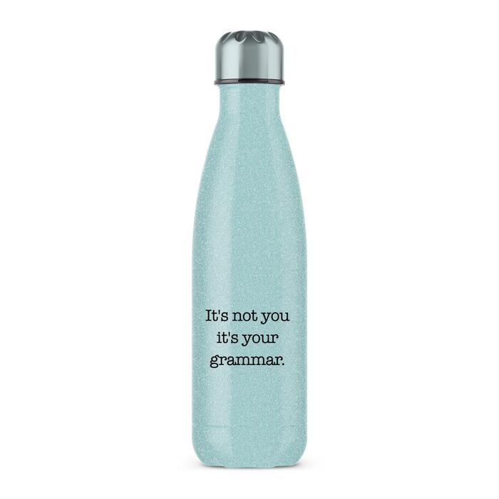 It's Not You It's Your Grammar Water Bottle - Blue Glitter, One