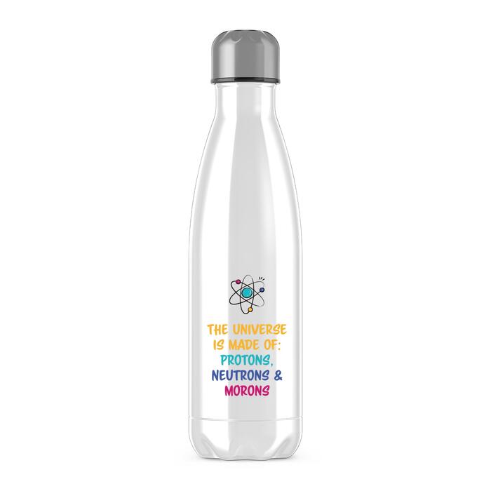 The Universe Made Of Morons Water Bottle - White, One