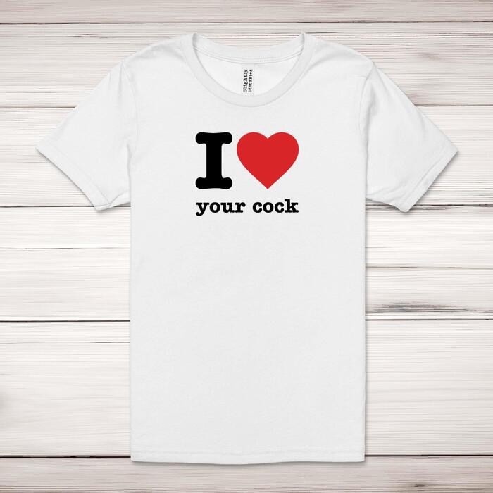 I Love Your Adult T-Shirt