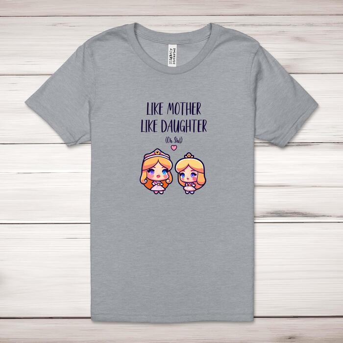 Like Mother Adult T-Shirt