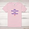 Ruined Your Bank Balance Adult T-Shirt