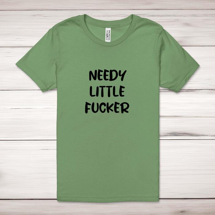 Needy Little Fucker Adult T