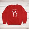 You Complete Me Sweatshirt