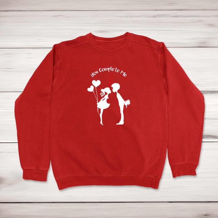 You Complete Me Sweatshirt