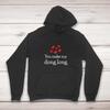 You Make My Dong Long Hoodie