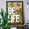 Be Life Vintage Art Print