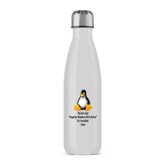 The Box Said Requires Windows 95 So I Installed Linux Water Bottle - Silver Glitter, One