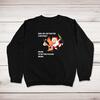 What Am I Getting For Christmas Sweatshirt