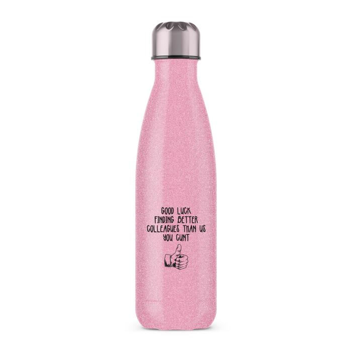 Good Luck Finding Better Colleagues Water Bottle