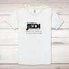 If I Were A Jedi Adult T