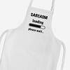 Sarcasm Loading Apron