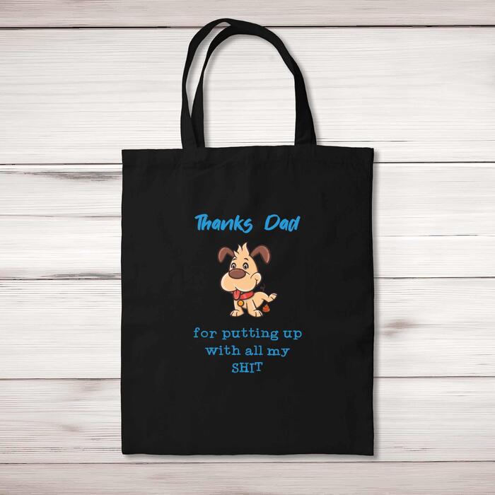 Thanks Dad - All My Shit Tote Bag - Black, One