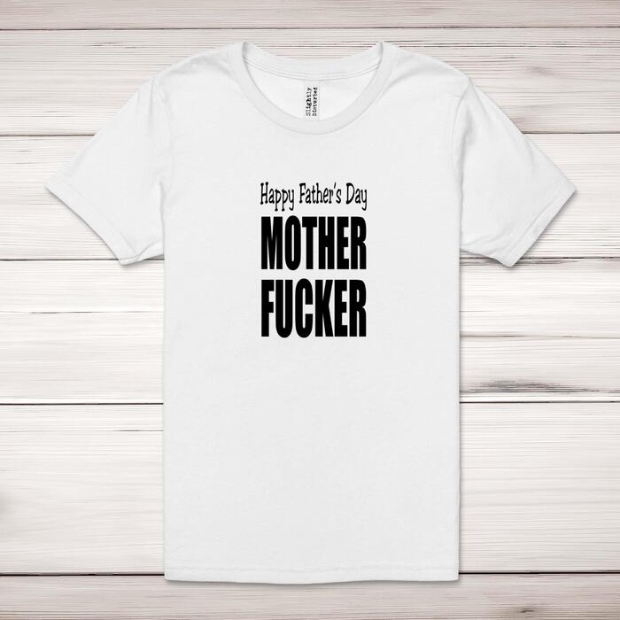 Mother Fucker Adult T