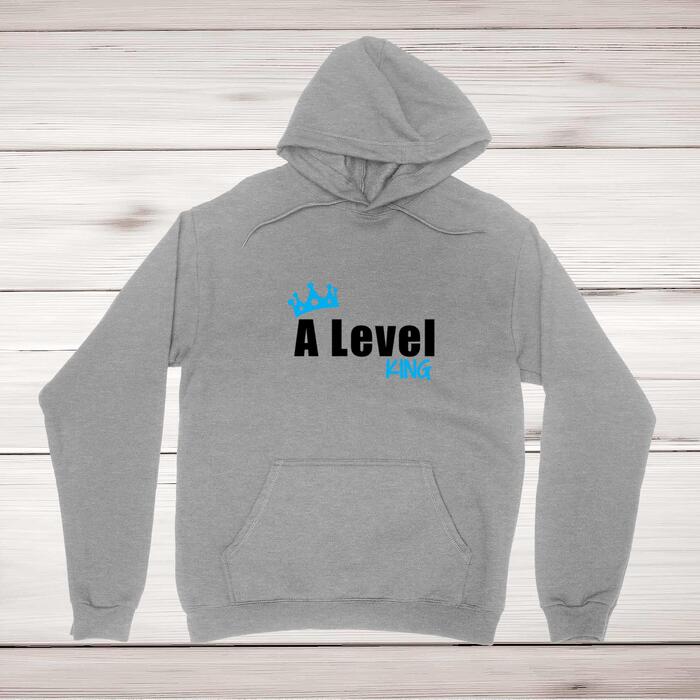A Level King or Queen Hoodie