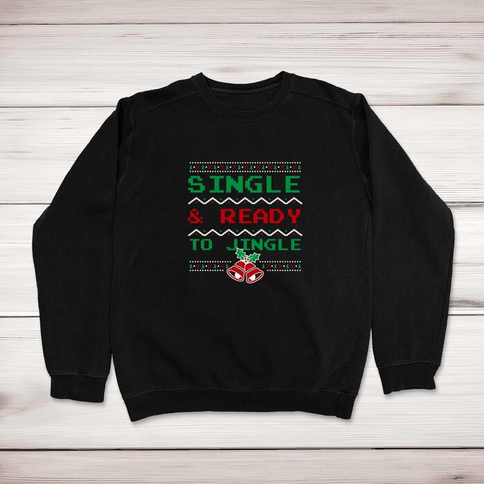 Ready To Jingle Sweatshirt