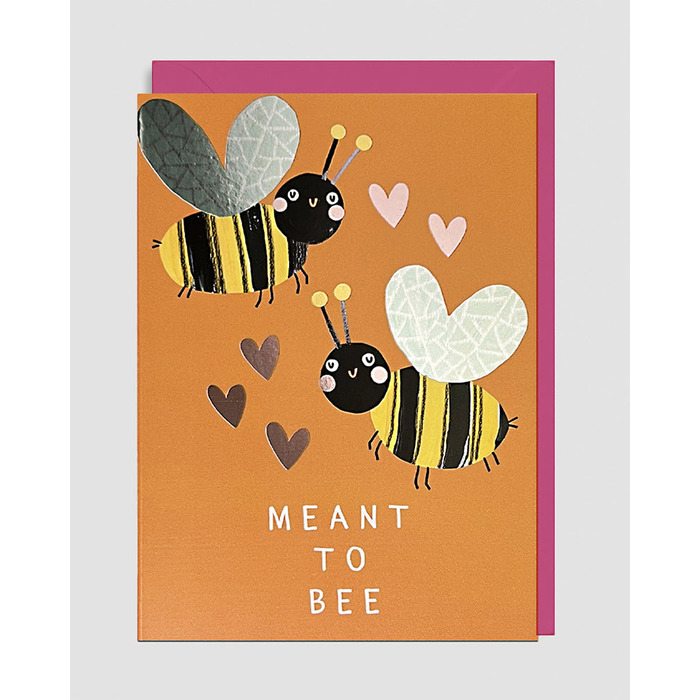 Meant to Bee — Foil Greeting Card