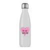 The Best Mum (Sorry I Ruined Your Vagina) Water Bottle