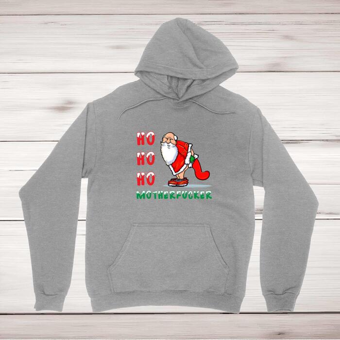 Ho Ho Ho Motherfucker Santa Hoodie
