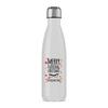 Merry Fucking Christmas You Miserable. . . Swearing Water Bottle