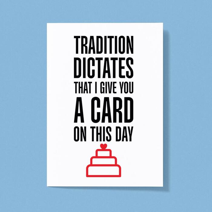 Tradition Dictates Greeting Card