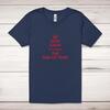 Keep Calm It's Almost The End Of Term Adult T-Shirt