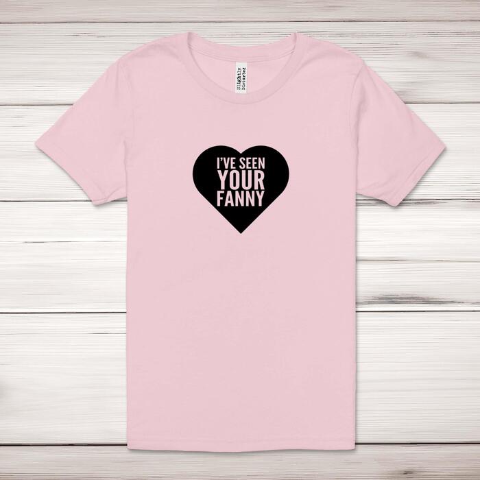 I've Seen Your Fanny Adult T