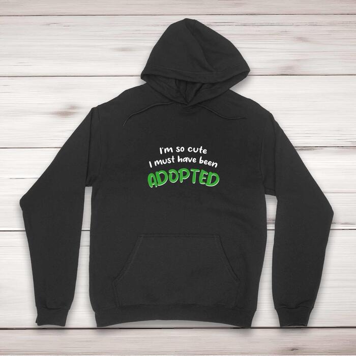 So Cute I'm Adopted Hoodie - Black, 4XL