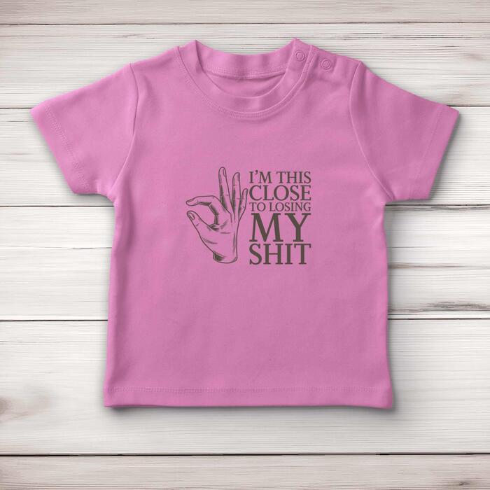 Losing My Shit Baby T-Shirt - Pink, 3-6 Months