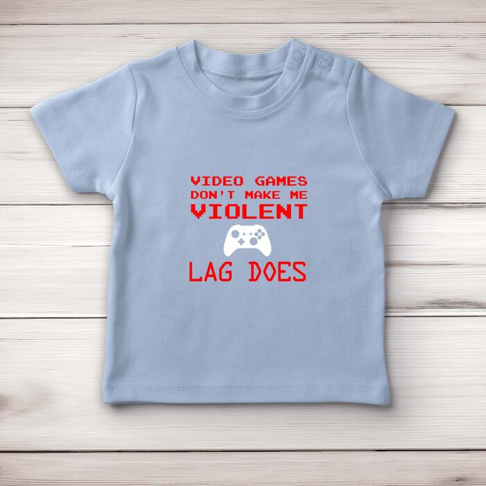 Video Games Don't Make Me Violent Baby T-Shirt - Blue, 6-12 Months