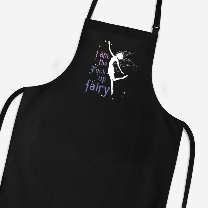 I Am The Fuck Up Fairy Apron - Black, One
